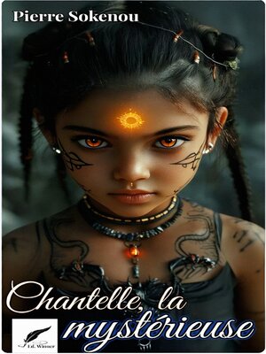 cover image of Chantelle la mystérieuse